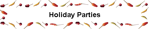 Holiday Parties
